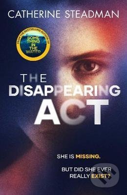 Kniha: The Disappearing Act (Catherine Steadman). Simon & Schuster, 2021 Kniha: The Disappearing Act (Catherine Steadman). Simon & Schuster, 2021