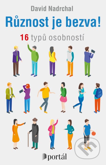 Kniha: Různost je bezva! (David Nadrchal). Portál, 2021 Kniha: Různost je bezva! (David Nadrchal). Portál, 2021