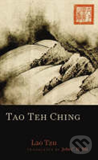 Kniha: Tao Teh Ching (Lao Tzu). Shambhala, 2006 Kniha: Tao Teh Ching (Lao Tzu). Shambhala, 2006