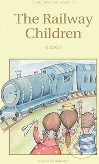 Kniha: The Railway Children (Edith Nesbit). Wordsworth Editions, 1998 Kniha: The Railway Children (Edith Nesbit). Wordsworth Editions, 1998