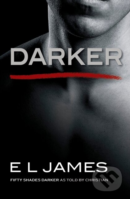 E-kniha: Darker (EL James). Sourcebooks, 2021 E-kniha: Darker (EL James). Sourcebooks, 2021