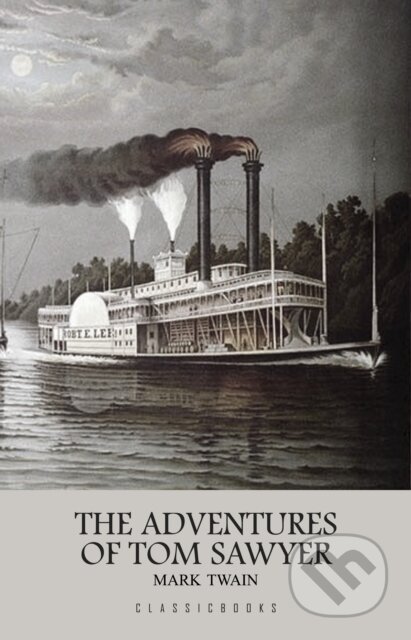 E-kniha: The Adventures of Tom Sawyer (Mark Twain). Pandoras Box, 2021 E-kniha: The Adventures of Tom Sawyer (Mark Twain). Pandoras Box, 2021