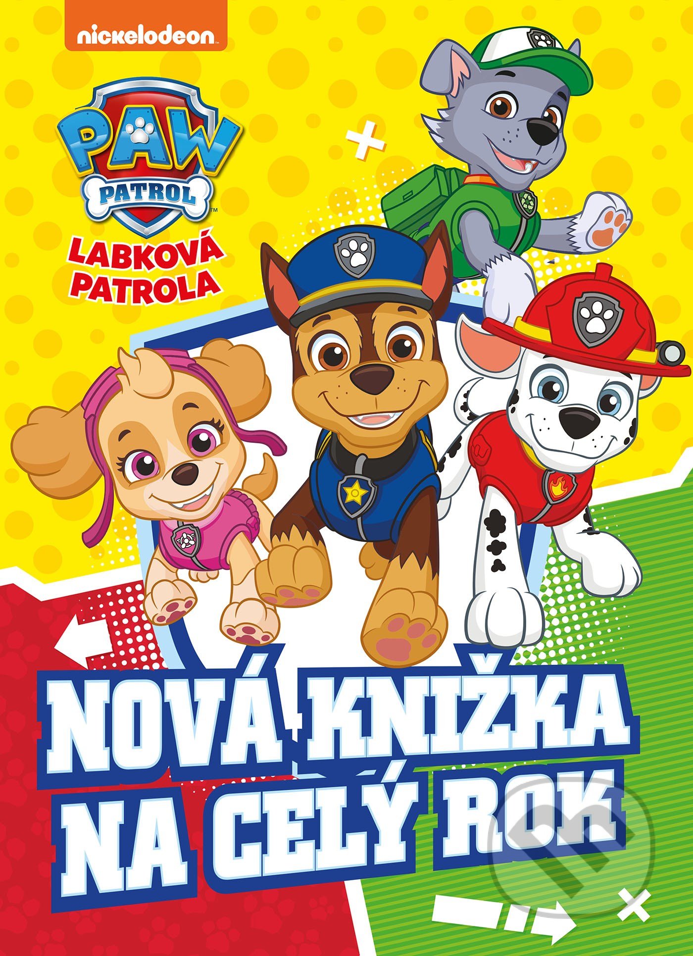 Kniha: Labková patrola: Nová knižka na celý rok (Egmont SK). Egmont SK, 2021 Kniha: Labková patrola: Nová knižka na celý rok (Egmont SK). Egmont SK, 2021