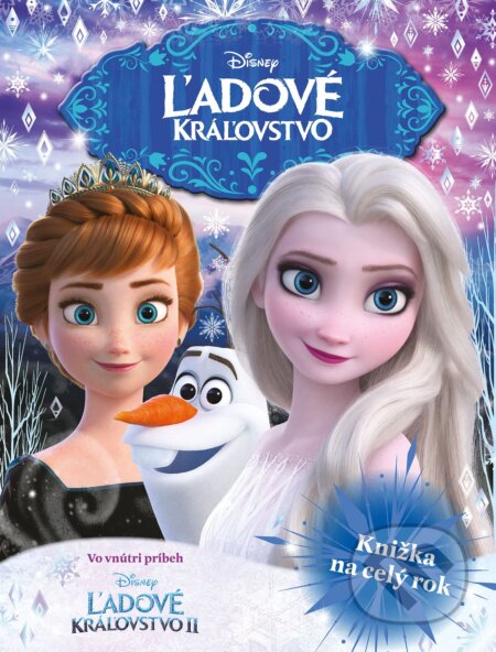 Kniha: Ľadové kráľovstvo: Knižka na celý rok (Egmont SK). Egmont SK, 2021 Kniha: Ľadové kráľovstvo: Knižka na celý rok (Egmont SK). Egmont SK, 2021