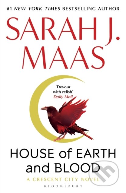 E-kniha: House of Earth and Blood (Sarah J. Maas). Bloomsbury, 2020 E-kniha: House of Earth and Blood (Sarah J. Maas). Bloomsbury, 2020