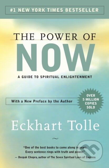 E-kniha: Power of Now (Eckhart Tolle). New World Library, 2010 E-kniha: Power of Now (Eckhart Tolle). New World Library, 2010