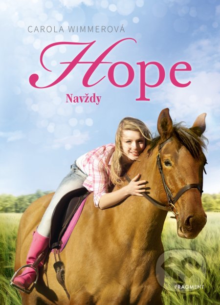 Kniha: Hope: Navždy (Carola Wimmer). Fragment, 2021 Kniha: Hope: Navždy (Carola Wimmer). Fragment, 2021