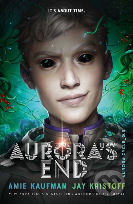 Kniha: Aurora's End (Amie Kaufman a Jay Kristoff). Rock the Boat, 2021 Kniha: Aurora's End (Amie Kaufman a Jay Kristoff). Rock the Boat, 2021