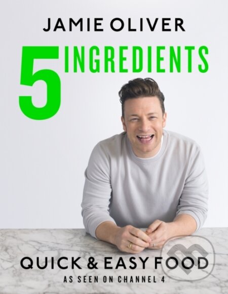 E-kniha: 5 Ingredients - Quick & Easy Food (Jamie Oliver). Penguin Books, 2021 E-kniha: 5 Ingredients - Quick & Easy Food (Jamie Oliver). Penguin Books, 2021