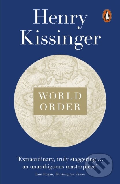 E-kniha: World Order (Henry Kissinger). Penguin Books, 2014 E-kniha: World Order (Henry Kissinger). Penguin Books, 2014