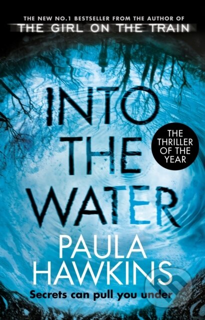 E-kniha: Into the Water (Paula Hawkins). Transworld, 2017 E-kniha: Into the Water (Paula Hawkins). Transworld, 2017