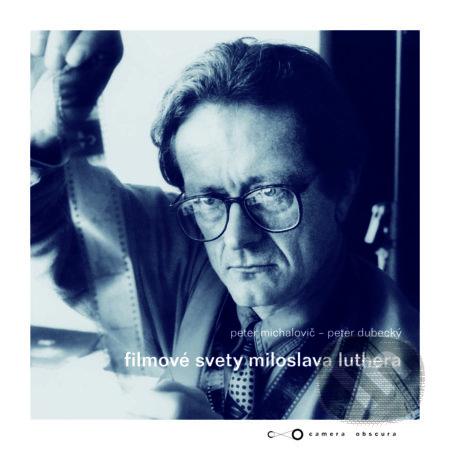 Kniha: Filmové svety Miloslava Luthera (Peter Dubecký a Peter Michalovič). Slovenský filmový ústav, 2021 Kniha: Filmové svety Miloslava Luthera (Peter Dubecký a Peter Michalovič). Slovenský filmový ústav, 2021