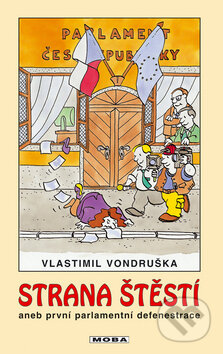 Kniha: Strana štěstí (Vlastimil Vondruška). Moba Kniha: Strana štěstí (Vlastimil Vondruška). Moba