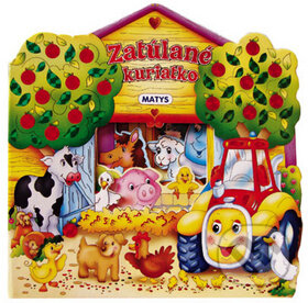 Kniha: Zatúlané Kuriatko (Matys). Matys, 2011 Kniha: Zatúlané Kuriatko (Matys). Matys, 2011