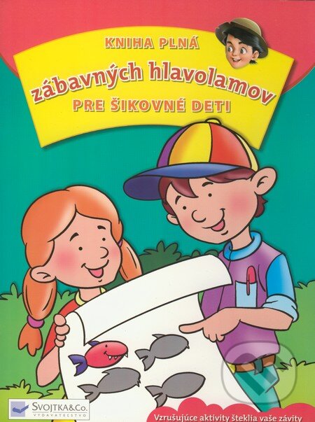 Kniha plná veselých úloh pre šikovné deti (zelená), Svojtka&Co., 2011