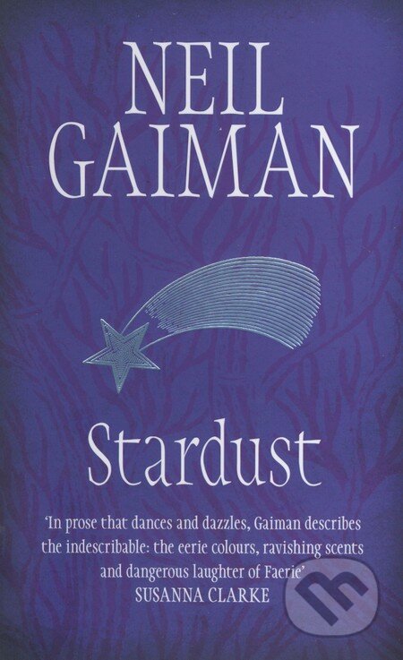 Kniha: Stardust (Neil Gaiman). Headline Book, 2013 Kniha: Stardust (Neil Gaiman). Headline Book, 2013