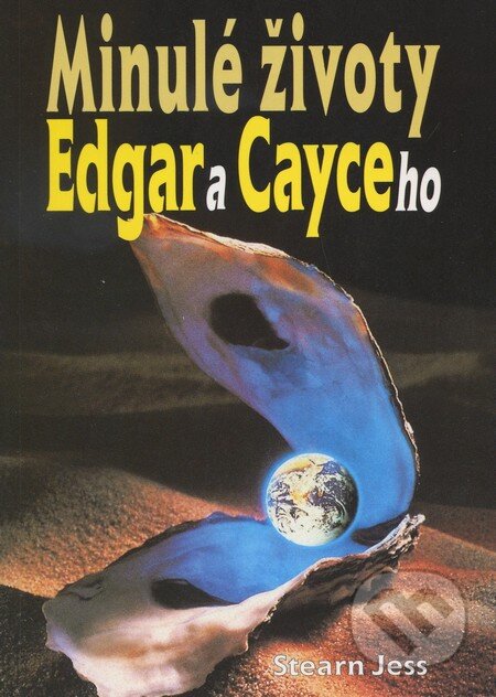 Kniha: Minulé životy Edgara Cayceho (Stearn Jess). Eko-konzult, 2010 Kniha: Minulé životy Edgara Cayceho (Stearn Jess). Eko-konzult, 2010