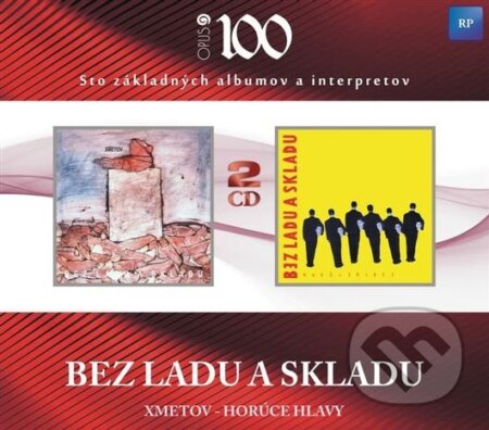 Hudobné CD: Bez Ladu A Skladu Xmetov/horu (FOR-OPUS). FOR-OPUS, 2011 Hudobné CD: Bez Ladu A Skladu Xmetov/horu (FOR-OPUS). FOR-OPUS, 2011