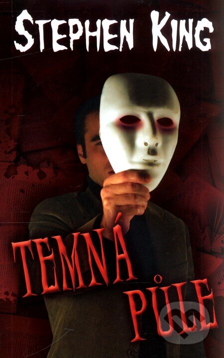 Kniha: Temná půle (Stephen King). BETA - Dobrovský, 2011 Kniha: Temná půle (Stephen King). BETA - Dobrovský, 2011