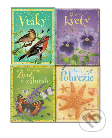 Kniha: Objavuj život v záhrade + Objavuj kvety + Objavuj pobrežie + Objavuj vtáky (Laura Howell a Sarah Khan). Slovart Kniha: Objavuj život v záhrade + Objavuj kvety + Objavuj pobrežie + Objavuj vtáky (Laura Howell a Sarah Khan). Slovart
