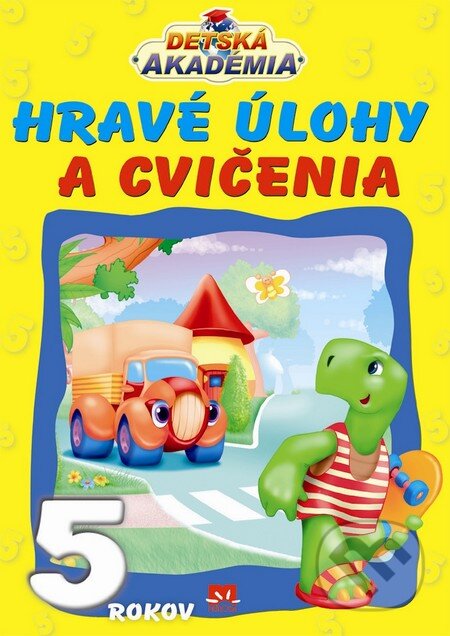 Kniha: Hravé úlohy a cvičenia - 5 rokov (Príroda). Príroda, 2011 Kniha: Hravé úlohy a cvičenia - 5 rokov (Príroda). Príroda, 2011