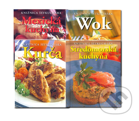 Kniha: Kurča + Wok + Stredomorská kuchyňa + Mexická kuchyňa (Slovart). Slovart Kniha: Kurča + Wok + Stredomorská kuchyňa + Mexická kuchyňa (Slovart). Slovart