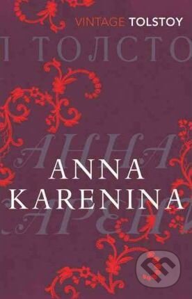 Kniha: Anna Karenina (Lev Nikolajevič Tolstoj). Random House, 2010 Kniha: Anna Karenina (Lev Nikolajevič Tolstoj). Random House, 2010
