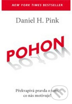 Kniha: Pohon (Daniel H. Pink). ANAG, 2011 Kniha: Pohon (Daniel H. Pink). ANAG, 2011