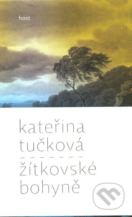 Kniha: Žítkovské bohyně (Kateřina Tučková), 2012 Kniha: Žítkovské bohyně (Kateřina Tučková), 2012