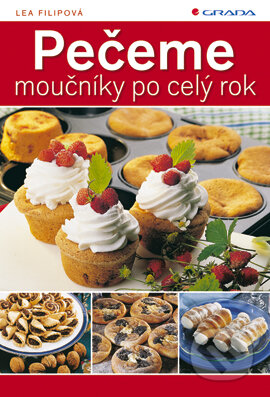 E-kniha: Pečeme moučníky po celý rok (Lea Filipová). Grada, 2007 E-kniha: Pečeme moučníky po celý rok (Lea Filipová). Grada, 2007