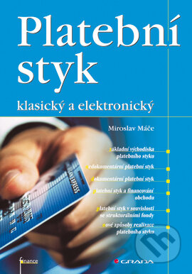E-kniha: Platební styk (Miroslav Máče). Grada, 2006 E-kniha: Platební styk (Miroslav Máče). Grada, 2006