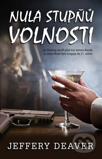 Kniha: Nula stupňů volnosti (Jeffery Deaver). Domino, 2011 Kniha: Nula stupňů volnosti (Jeffery Deaver). Domino, 2011