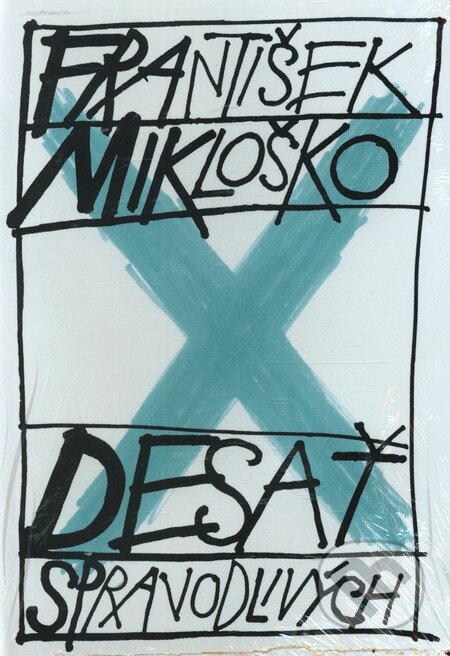 Kniha: Desať spravodlivých (František Mikloško). Karmelitánske nakladateľstvo, 2011 Kniha: Desať spravodlivých (František Mikloško). Karmelitánske nakladateľstvo, 2011