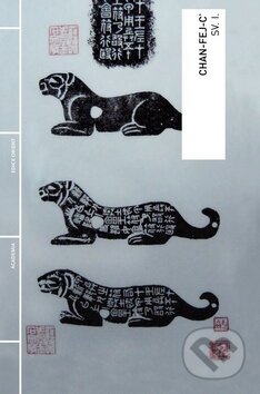 Kniha: Chan-fej-c´- I. Díl (Academia). Academia, 2011 Kniha: Chan-fej-c´- I. Díl (Academia). Academia, 2011