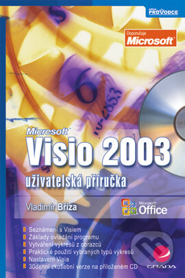 E-kniha: Visio 2003 (Vladimír Bříza). Grada, 2005 E-kniha: Visio 2003 (Vladimír Bříza). Grada, 2005