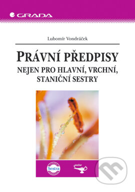 E-kniha: Právní předpisy (Lubomír Vondráček). Grada, 2005 E-kniha: Právní předpisy (Lubomír Vondráček). Grada, 2005