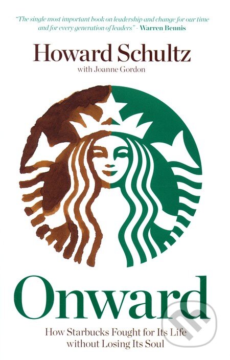 Kniha: Onward (Howard Schultz). Wiley-Blackwell, 2011 Kniha: Onward (Howard Schultz). Wiley-Blackwell, 2011