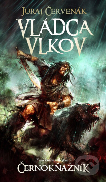 E-kniha: Vládca vlkov (Juraj Červenák). Artis Omnis, 2009 E-kniha: Vládca vlkov (Juraj Červenák). Artis Omnis, 2009