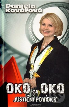 Kniha: Oko za oko (Daniela Kovářová). Mladá fronta, 2011 Kniha: Oko za oko (Daniela Kovářová). Mladá fronta, 2011