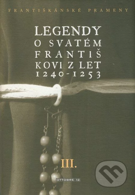 Legendy o svatém Františkovi z let 1240 - 1253, Ottobre 12, 2008