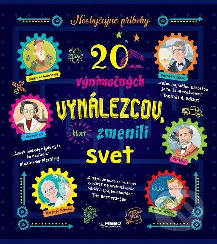 Kniha: 20 výnimočných vynálezcov, ktorí zmenili svet (Klub čitateľov). Klub čitateľov, 2021 Kniha: 20 výnimočných vynálezcov, ktorí zmenili svet (Klub čitateľov). Klub čitateľov, 2021