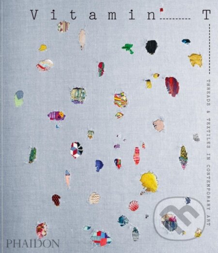 Kniha: Vitamin T (Phaidon). Phaidon, 2021 Kniha: Vitamin T (Phaidon). Phaidon, 2021