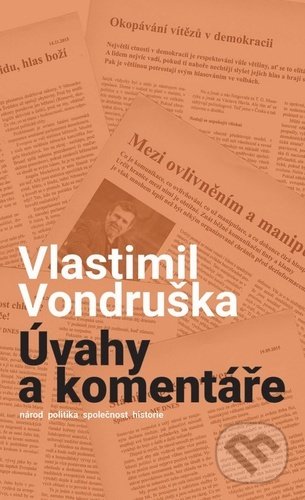 Kniha: Úvahy a komentáře (Vlastimil Vondruška). Moba, 2021 Kniha: Úvahy a komentáře (Vlastimil Vondruška). Moba, 2021