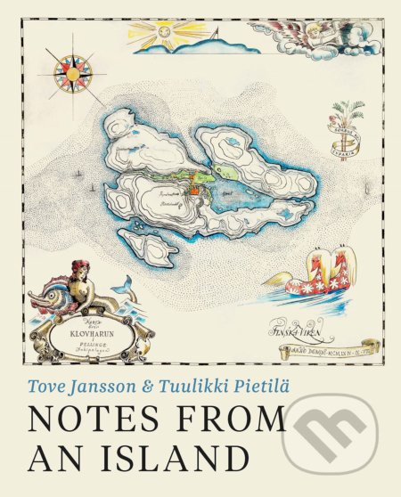 Kniha: Notes from an Island (Tove Jansson a Tuulikki Pietilå). Sort of Books, 2021 Kniha: Notes from an Island (Tove Jansson a Tuulikki Pietilå). Sort of Books, 2021