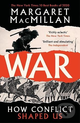 Kniha: War (Margaret MacMillan). Profile Books, 2021 Kniha: War (Margaret MacMillan). Profile Books, 2021