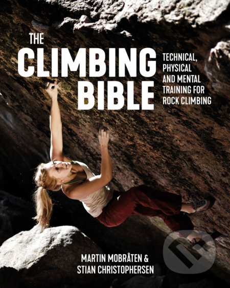 Kniha: The Climbing Bible (Martin Mobraten a Stian Christophersen). Vertebrate, 2020 Kniha: The Climbing Bible (Martin Mobraten a Stian Christophersen). Vertebrate, 2020