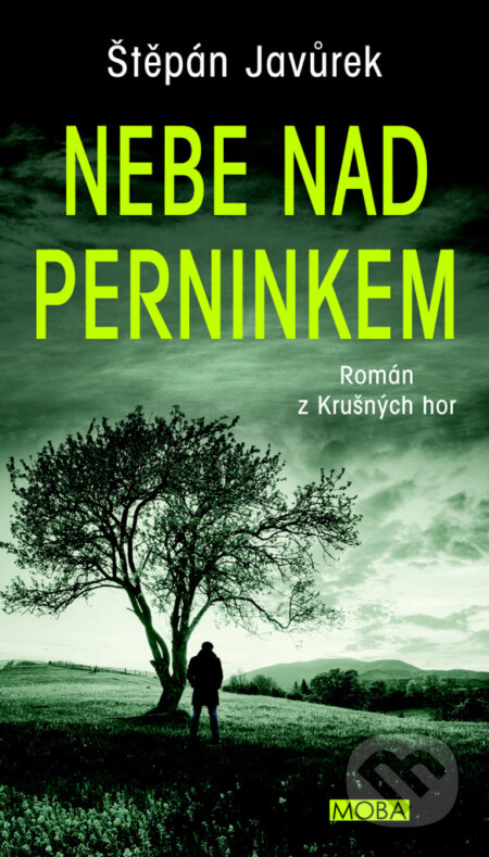 Kniha: Nebe nad Perninkem (Štěpán Javůrek). Moba, 2021 Kniha: Nebe nad Perninkem (Štěpán Javůrek). Moba, 2021