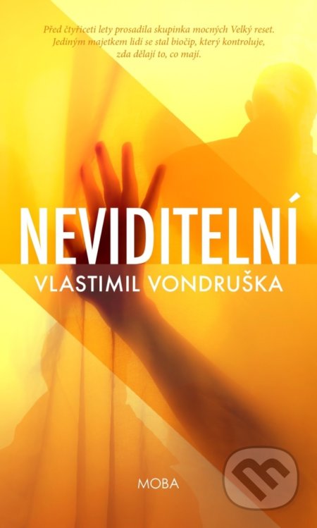 Kniha: Neviditelní (Vlastimil Vondruška). Moba, 2021 Kniha: Neviditelní (Vlastimil Vondruška). Moba, 2021