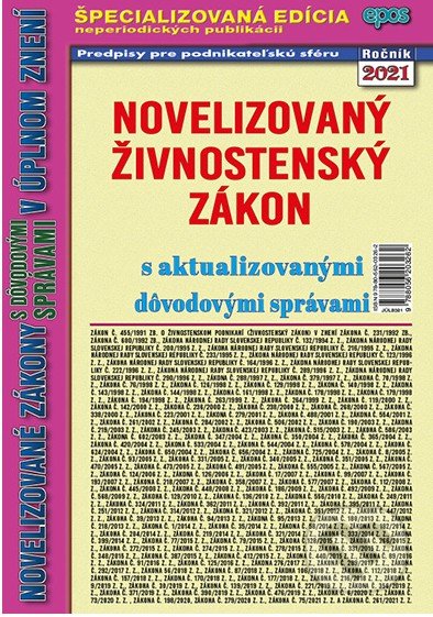 Kniha: Novelizovaný živnostnenský zákon (Epos). Epos, 2021 Kniha: Novelizovaný živnostnenský zákon (Epos). Epos, 2021
