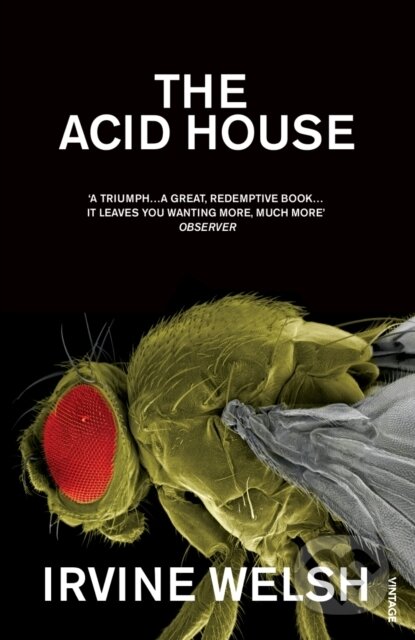 E-kniha: Acid House (Irvine Welsh). Random House, 2021 E-kniha: Acid House (Irvine Welsh). Random House, 2021